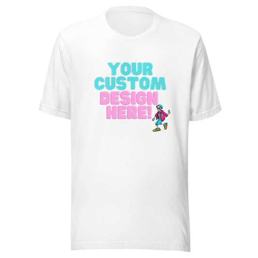 Custom Print T Shirt, Custom Photo Shirt, Custom Text Shirt, Make Your Own Shirt, Personalized Print Shirt, Your Logo Shirt
